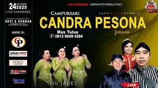 LIVE STREAMING CAMPURSARI CANDRA PESONA 24-09-2020 RESEPSI PENIKAHAN DEVI & HERMAN YOKO SOUND SYSTEM