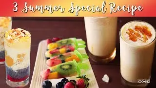 3 Summer Special recipes