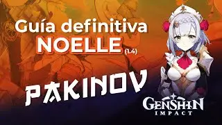 NOELLE CARRY: GUÍA Y BUILD DEFINITIVA 1.4 (C0 -C6) - Genshin Impact (Gameplay Español)