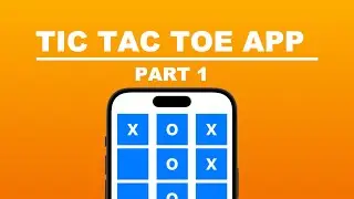 How To Create A Tic Tac Toe Game in Xcode 15 (SwiftUI) - Part 1