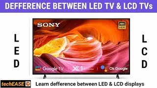 The difference between LCD & LED tv screen LED LCD Backlight