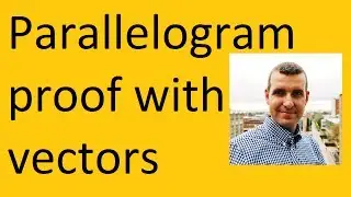 Parallelogram proof with vectors
