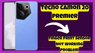 Tecno Camon 20 Premier Finger Print Sensor Not Working Problem || How to solve fingerprint issues