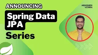 Announcing Spring Data JPA with Spring Boot series | Implementing Repository layer in Spring Boot