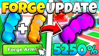 New Forge Update [Arm Wrestling Simulator]
