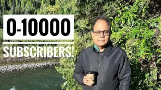 My YouTube Journey from Zero to 10000 Subscribers!