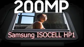 Samsung представила 200-Мп фото-сенсор ISOCELL HP1 Первый в мобильной индустрии