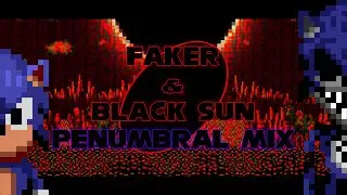 [FNF] Faker & Black Sun - Penumbral Mix (+OGGs)