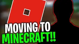 ROBLOX YOUTUBERS ARE MOVING TO MINECRAFT