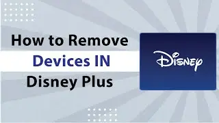 How to Remove Devices In Disney Plus-2024