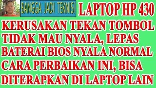 Laptop Di Swit Tidak Mau Nyala Lepas Baterai Bios Hidup Normal / Service Laptop No Swit