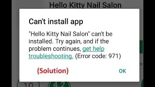 How to fix Error code 971 in Google Play Store - Can't install app
