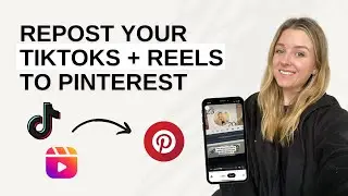 How to Repurpose TikToks & Reels for Pinterest (2024 Pin Tutorial 📌)