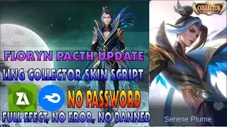 SCRIPT SKIN LING COLLECTOR NO PASSWORD | FULL EFFECTS & SOUNDS | NEW PATCH FLORYN