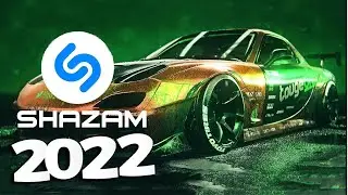 SHAZAM CAR MUSIC MIX 2022💥 SHAZAM MUSIC PLAYLIST 2022 💖SHAZAM SONGS FOR CAR 2022💦 SLAP HOUSE 2022