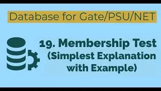 19 - Membership Test Using Functional Dependencies in Just 5 Minutes | Database for GATE/NET/PSU