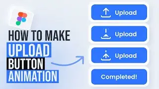 Figma Upload Button Animation | Interactive Components