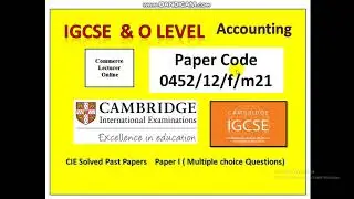 0452/12/f/m21/IGCSE Paper 1Multiple Choice Questions Cambridge  Accounting