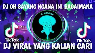 DJ OH SAYANG NGANA INI BAGAIMANA X SAFONAMIX JEDAG JEDUG
