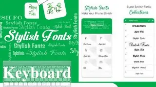 Use Stylish Font Keyboard for Android Device in 2023 || Best Stylish Font Keyboard in Android Device
