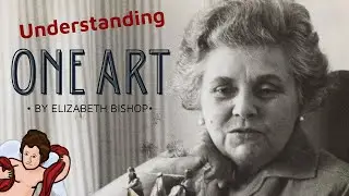 One Art by Elizabeth Bishop: The Art of Losing | AmorSciendi