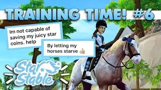 Star Stable Training Time! #6 - How You Save Star Coins 💰
