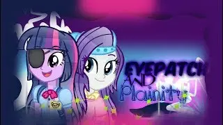 MLP Speedpaint- EG Eyepatch And Plainity (Season 8)