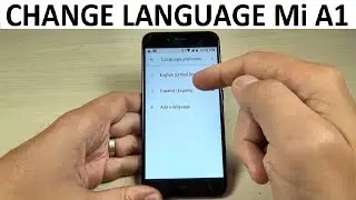 How to CHANGE LANGUAGE on Xiaomi Mi A1
