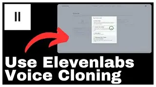 How to Use Elevenlabs Voice Cloning