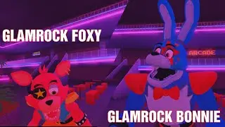 GLAMROCK BONNIE AND GLAMROCK FOXY MOD! FNaF Security Breach BLOXXIN [RP]