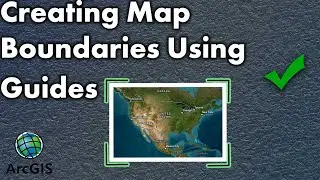 Work Smarter Not Harder In GIS!... Be Neat Using Map Guides for Edge Boundaries | ArcGIS Pro