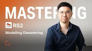 Mastering RS2 - Modelling Dewatering