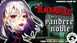 Blackmailed by a Yandere Villain at Court! 💌 [F4A] [Dominant] [Yandere Villain Girl ASMR] [Fantasy]