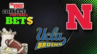 UCLA at Nebraska - College Football Week 10 Betting Tips & Picks