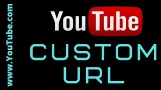 Custom URL for YouTube Channel  | YouTube Channel URL | 2020 New Settings