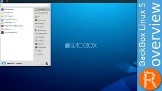 BackBox Linux 5 overview | penetration testing and security assessment oriented Linux distribution.
