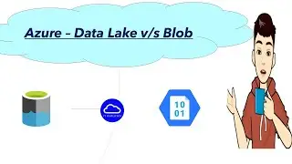 Azure - Data Lake & Blob Storage Comparison