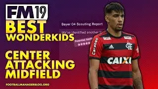 Football Manager 2019 Wonderkids | Top 10 Best Center Attacking MIdfield