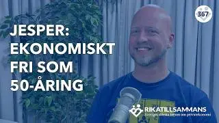 Jesper: så slutade jag jobba som 50-åring | Om ekonomisk frihet och FIRE | #367