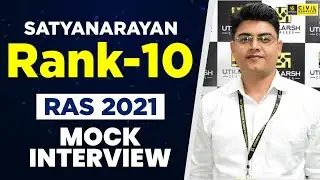 RAS 2021 Rank 10 | Satyanarayan | RAS 2021 Topper Mock Interview | RAS Utkarsh