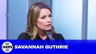 Savannah Guthrie Didn't Think She'd Last Six Months on the TODAY Show | SiriusXM