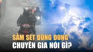 Sấm sét liên hồi tại Nam bộ: Chuyên gia nói gì?