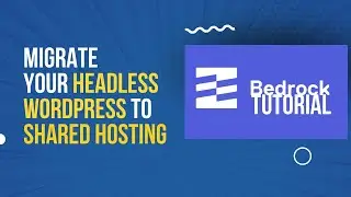PART2: How To Migrate Bedrock WordPress To Shared Hosting Without Using SSH - Headless WordPress