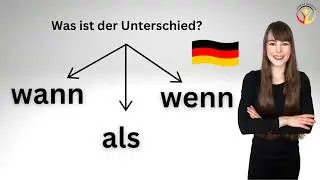 Wann, wenn oder als? - Verwendung, Tipps und Beispiele 💪