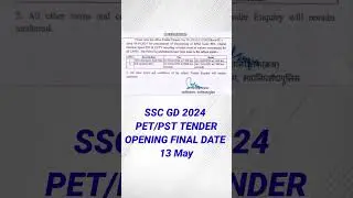 SSC GD 2024 PET/PST TENDER OPENING FINAL DATE 13 May #targetwithssc