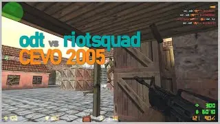 [ POV ] exi . odt vs riotsquaq (CEVO 2005) (CT-Only)