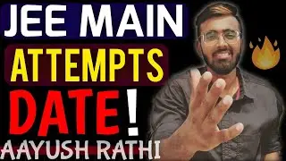 JEE Main 2022: Exam Date & Number Of Attempts⚡⚡ 