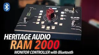 Heritage Audio RAM System 2000 MONITOR CONTROLLER Overview