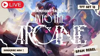 🔴LIVE | TFT Set 13 Ranked | Yuk Spam Ambusher ! 😁