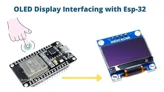 [E05] OLED Display with Esp32 | How to use OLED display with Esp32